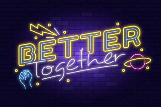 "Neon Lights - Better Together with Multiple Elements"